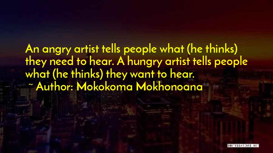 The Hunger Artist Quotes By Mokokoma Mokhonoana