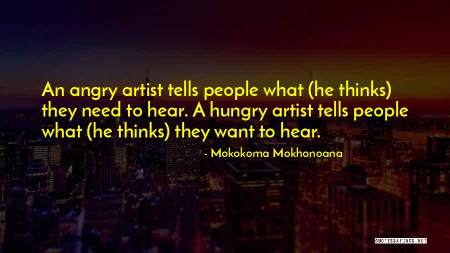 The Hunger Artist Quotes By Mokokoma Mokhonoana