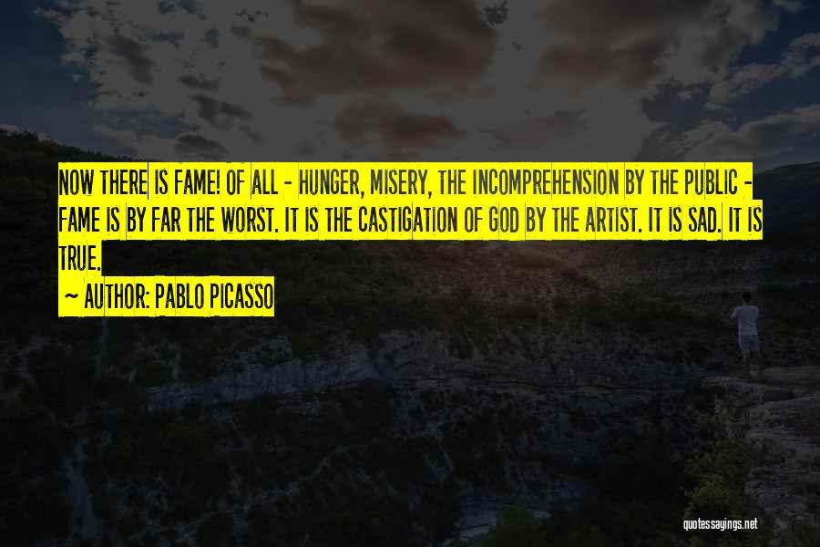 The Hunger Artist Quotes By Pablo Picasso