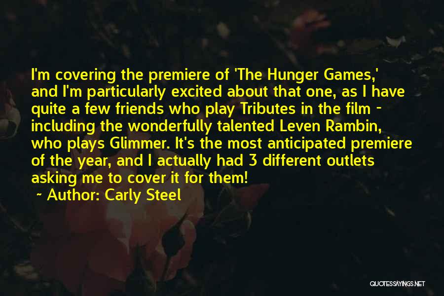 The Hunger Games Quotes By Carly Steel