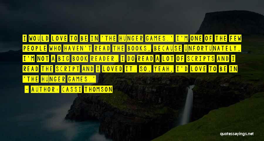 The Hunger Games Quotes By Cassi Thomson