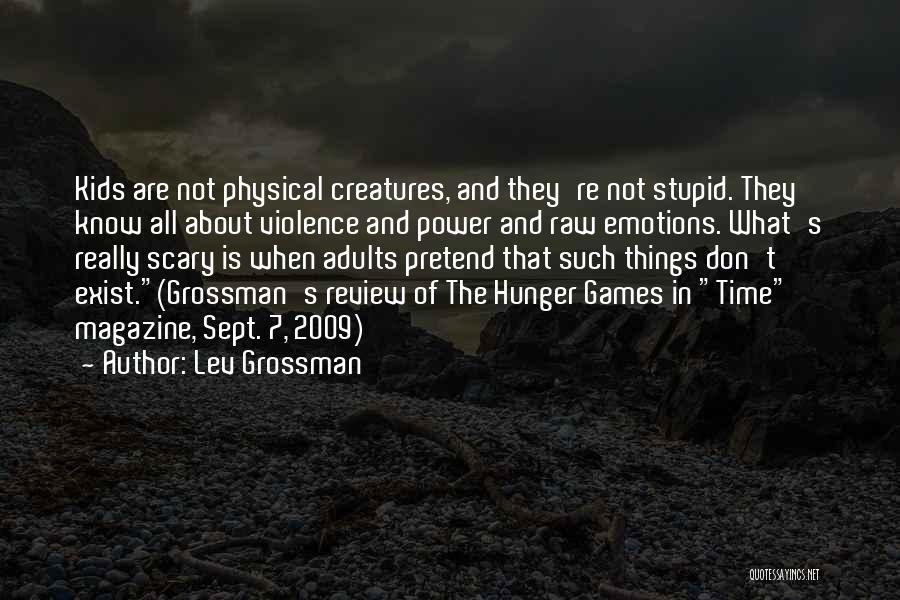 The Hunger Games Violence Quotes By Lev Grossman