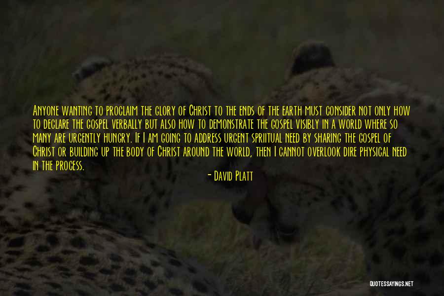 The Hungry Earth Quotes By David Platt