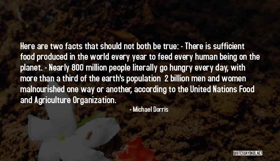 The Hungry Earth Quotes By Michael Dorris