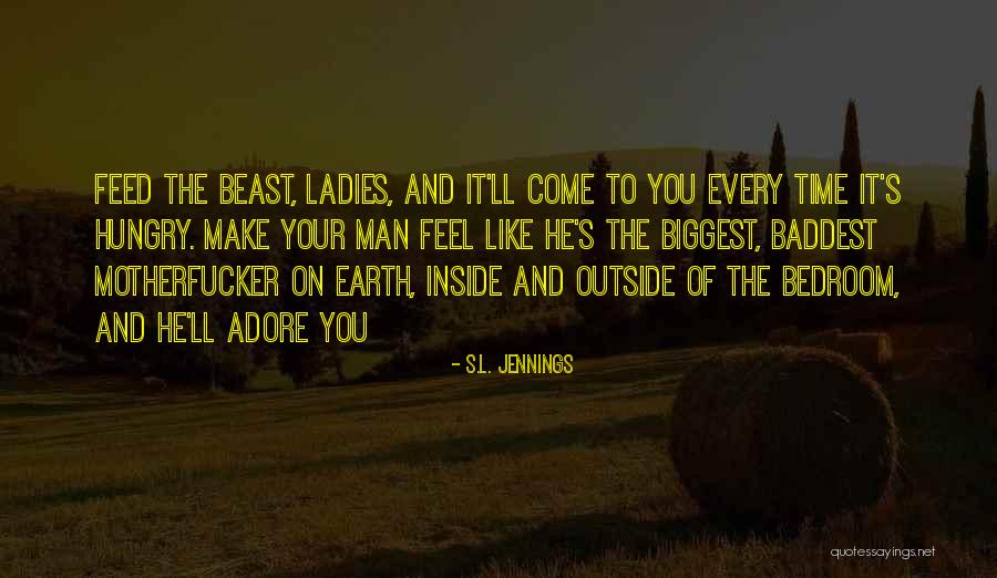 The Hungry Earth Quotes By S.L. Jennings