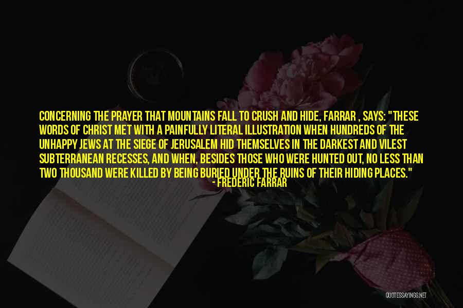 The Hunted Quotes By Frederic Farrar The Hunted Quotes By Frederic Farrar