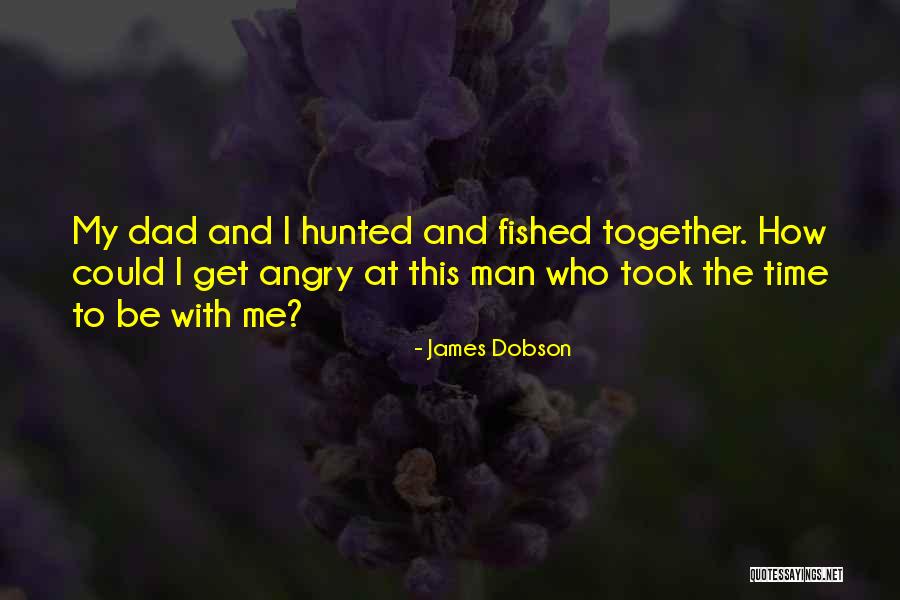 The Hunted Quotes By James Dobson The Hunted Quotes By James Dobson