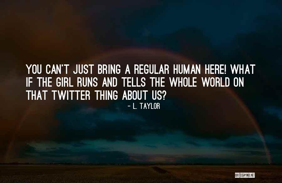 The Hunted Quotes By L. Taylor The Hunted Quotes By L. Taylor