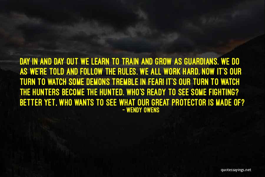 The Hunted Quotes By Wendy Owens The Hunted Quotes By Wendy Owens