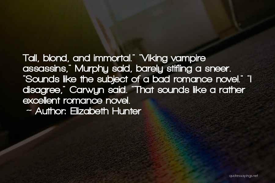 The Hunter Novel Quotes By Elizabeth Hunter