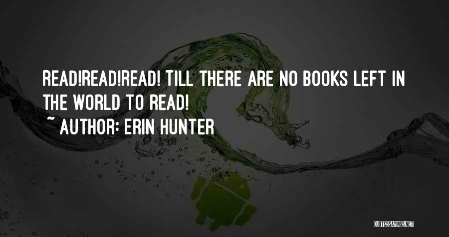 The Hunter Novel Quotes By Erin Hunter