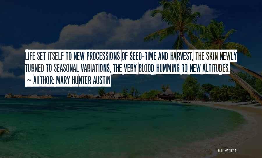 The Hunter Quotes By Mary Hunter Austin