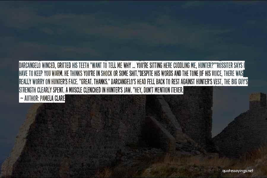 The Hunter Quotes By Pamela Clare