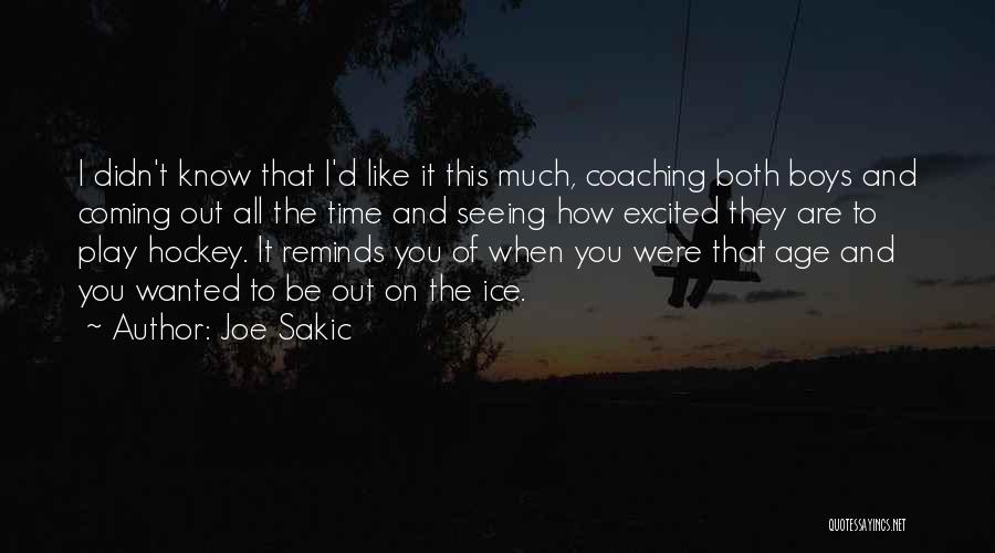 The Ice Age Quotes By Joe Sakic