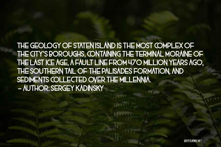 The Ice Age Quotes By Sergey Kadinsky