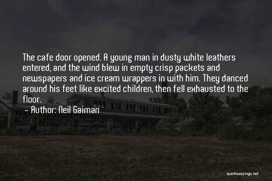 The Ice Cream Man Quotes By Neil Gaiman