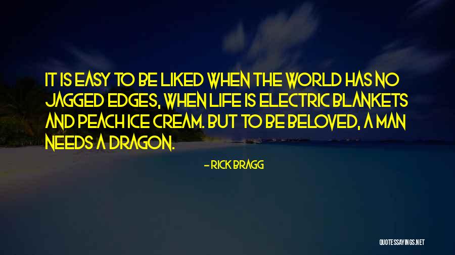 The Ice Cream Man Quotes By Rick Bragg