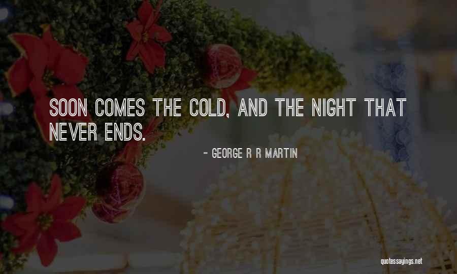 The Ice Storm Quotes By George R R Martin