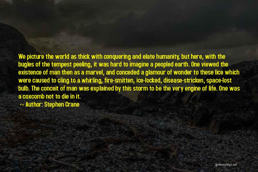 The Ice Storm Quotes By Stephen Crane