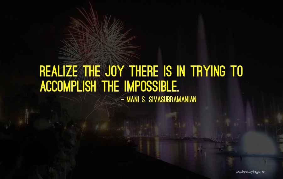 The Icedrop Quotes By Mani S. Sivasubramanian The Icedrop Quotes By Mani S. Sivasubramanian