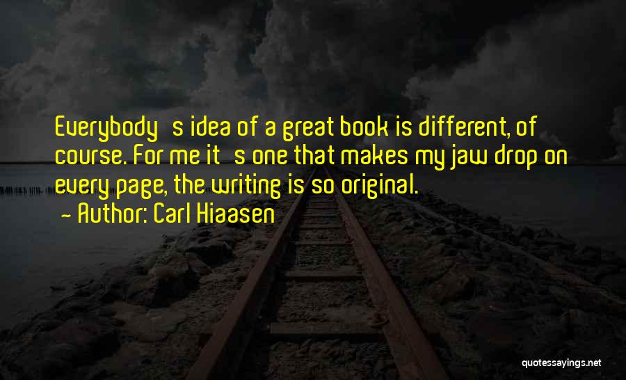 The Idea Book Quotes By Carl Hiaasen