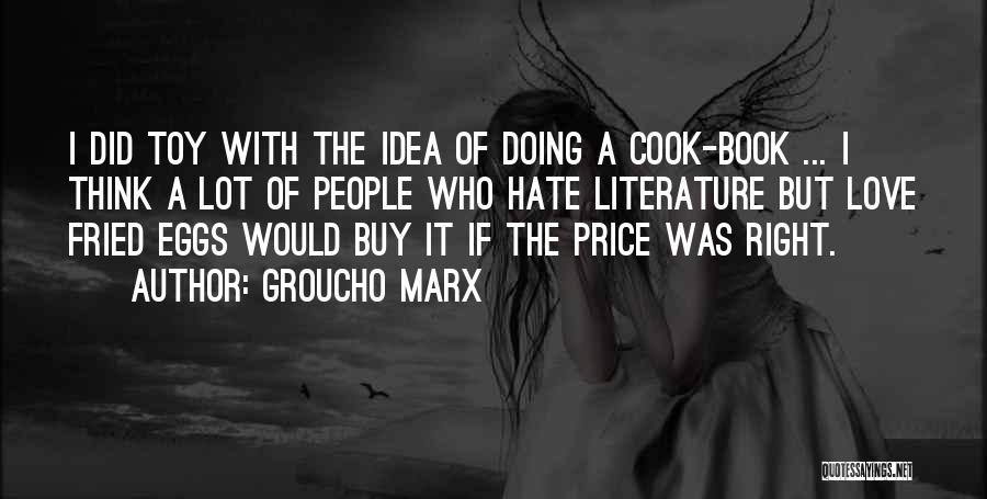 The Idea Book Quotes By Groucho Marx