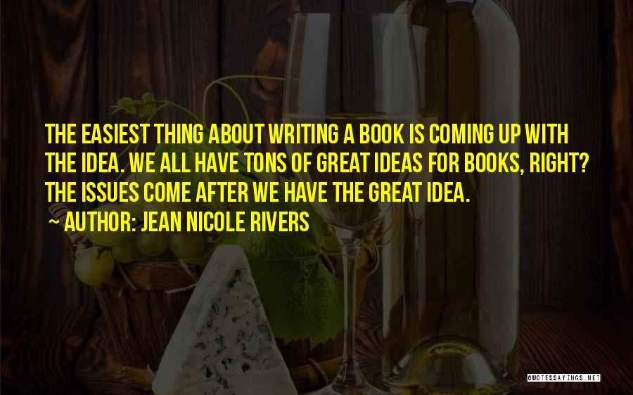 The Idea Book Quotes By Jean Nicole Rivers