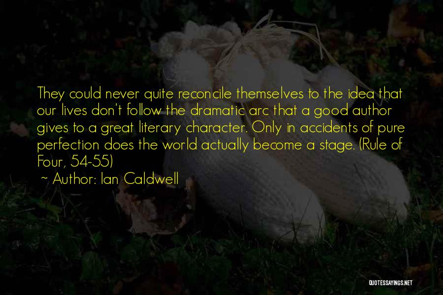The Idea Of Perfection Quotes By Ian Caldwell