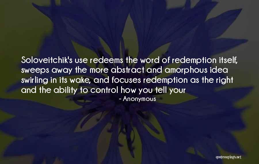 The Idea Of Redemption Quotes By Anonymous The Idea Of Redemption Quotes By Anonymous