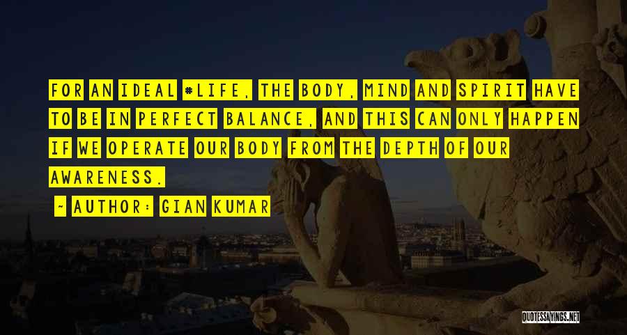 The Ideal Body Quotes By Gian Kumar