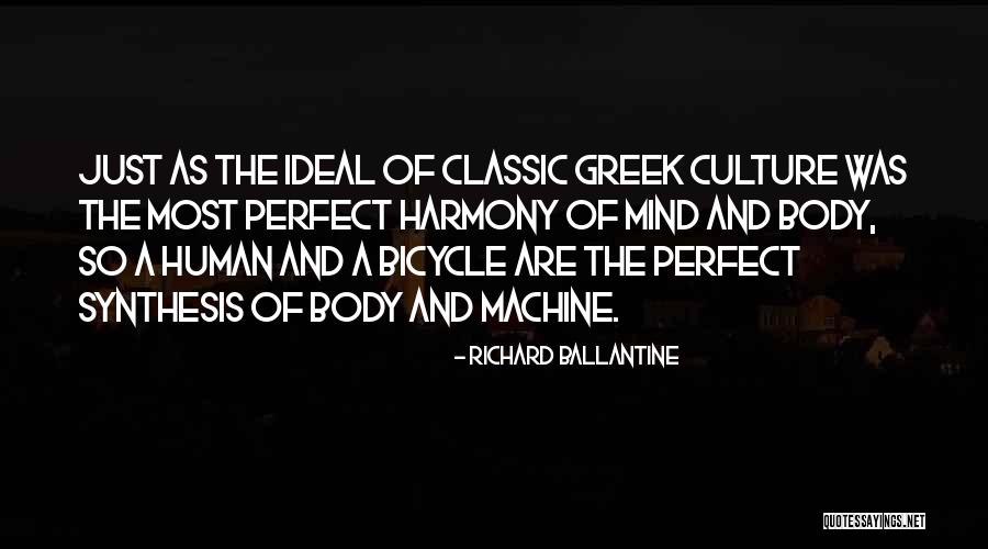 The Ideal Body Quotes By Richard Ballantine