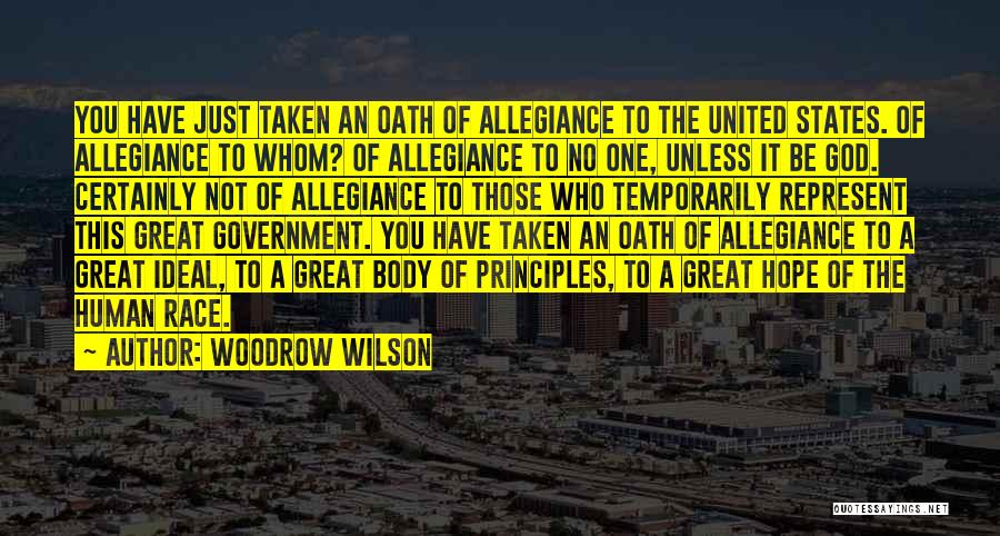 The Ideal Body Quotes By Woodrow Wilson