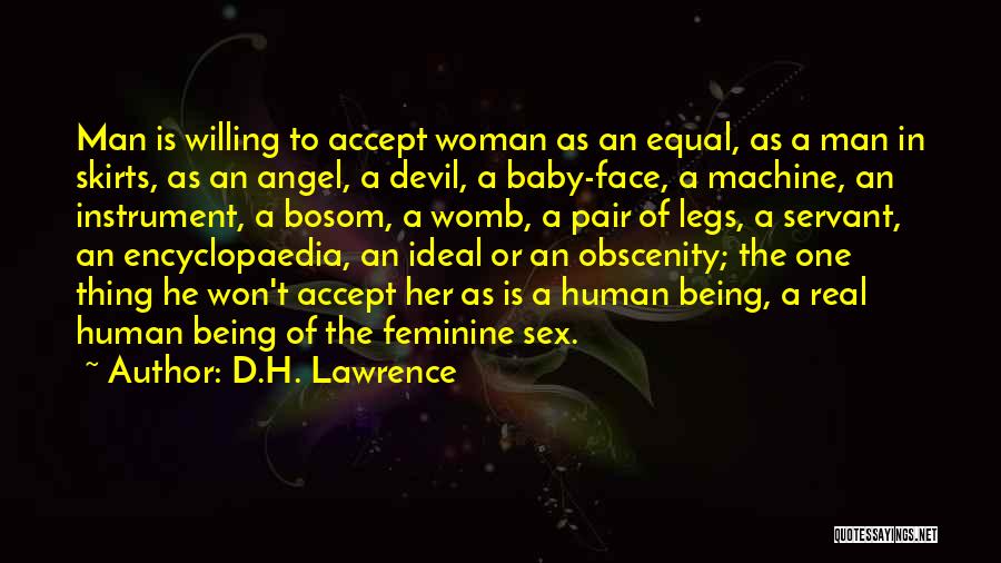 The Ideal Woman Quotes By D.H. Lawrence