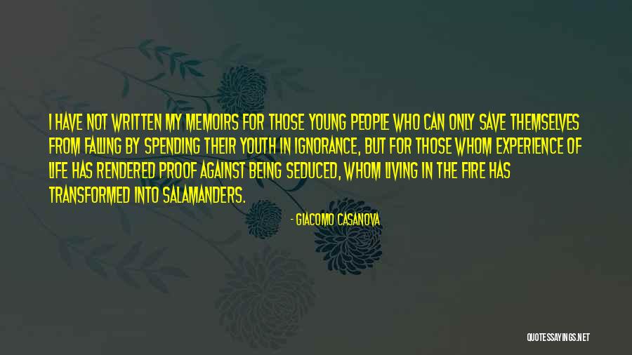 The Ignorance Of Youth Quotes By Giacomo Casanova The Ignorance Of Youth Quotes By Giacomo Casanova