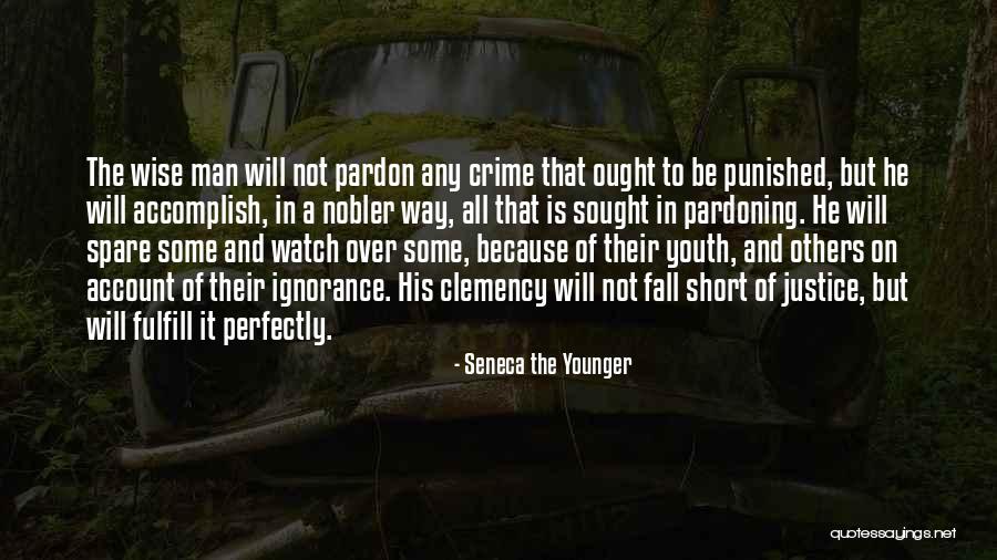 The Ignorance Of Youth Quotes By Seneca The Younger