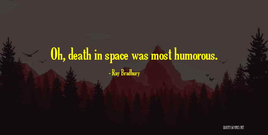 The Illustrated Man Quotes By Ray Bradbury