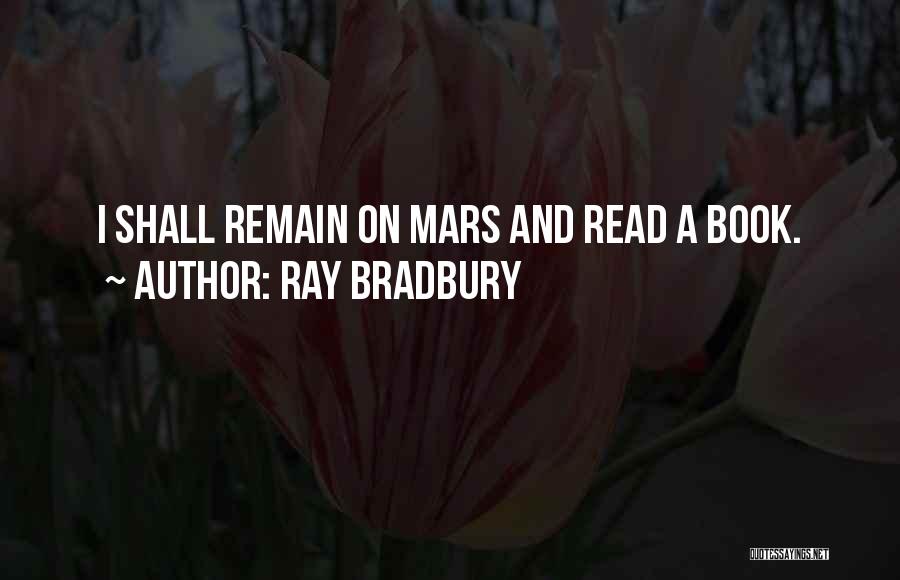 The Illustrated Man Quotes By Ray Bradbury