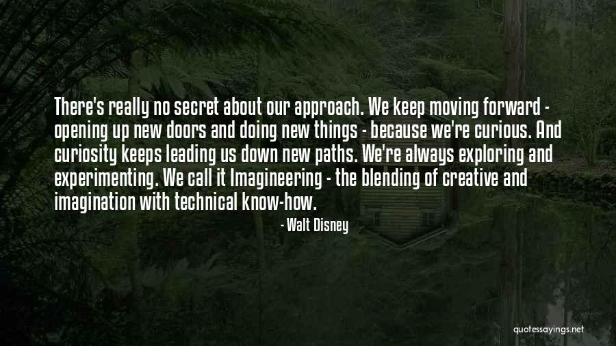 The Imagineering Way Quotes By Walt Disney The Imagineering Way Quotes By Walt Disney