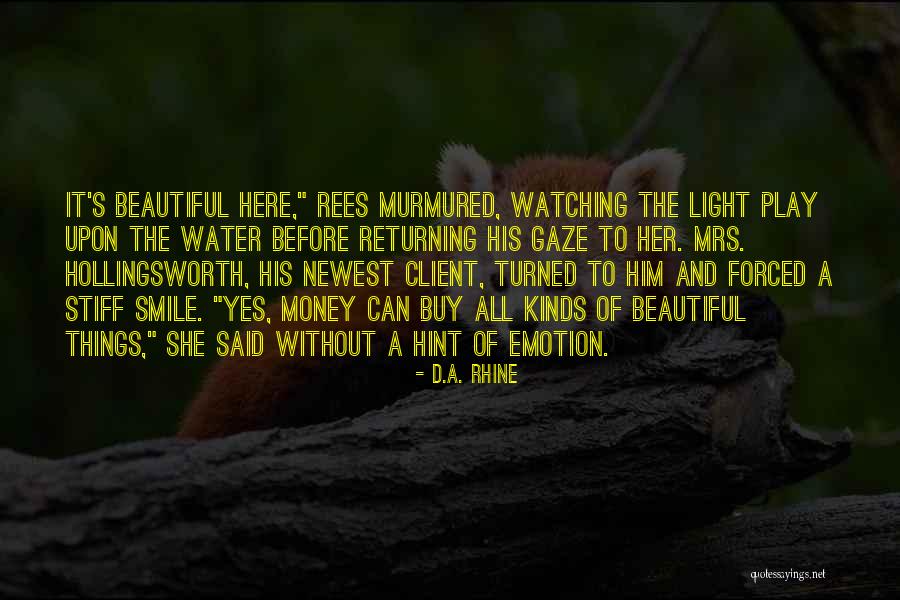 The Immortals Quotes By D.A. Rhine