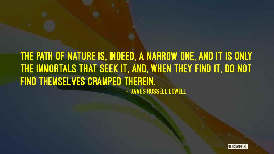 The Immortals Quotes By James Russell Lowell