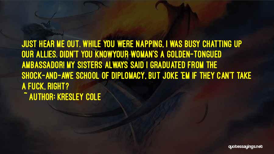The Immortals Quotes By Kresley Cole