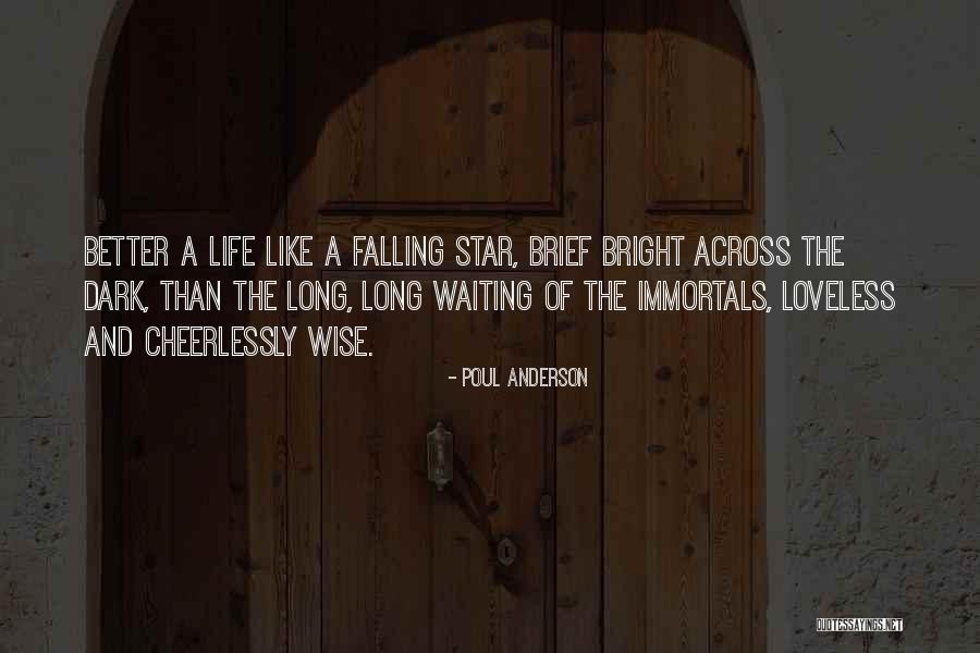 The Immortals Quotes By Poul Anderson