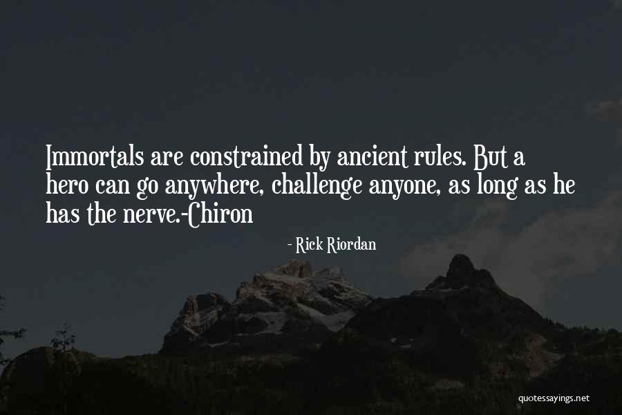 The Immortals Quotes By Rick Riordan