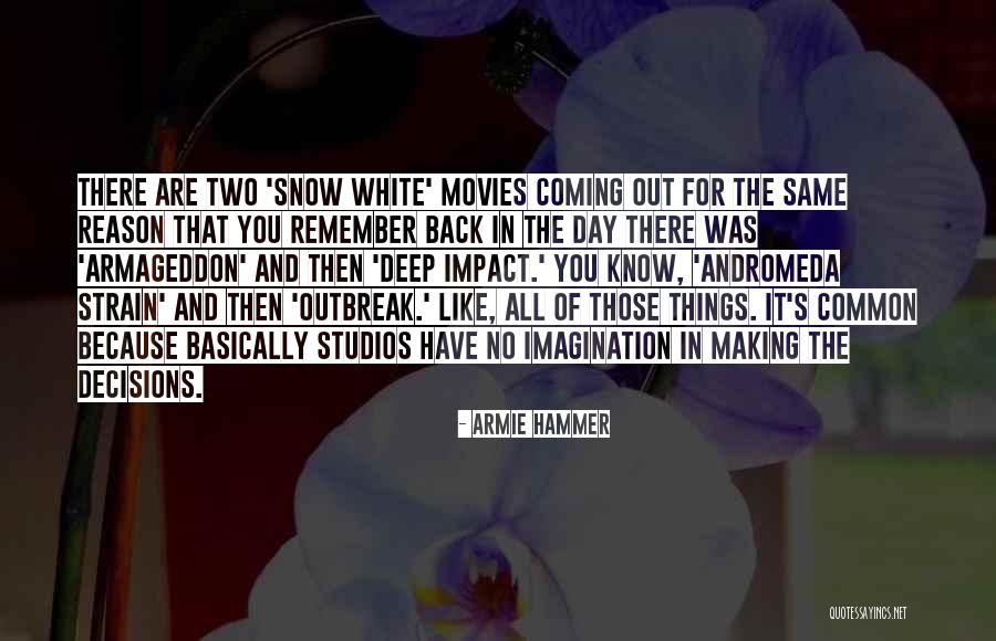 The Impact Of Movies Quotes By Armie Hammer The Impact Of Movies Quotes By Armie Hammer