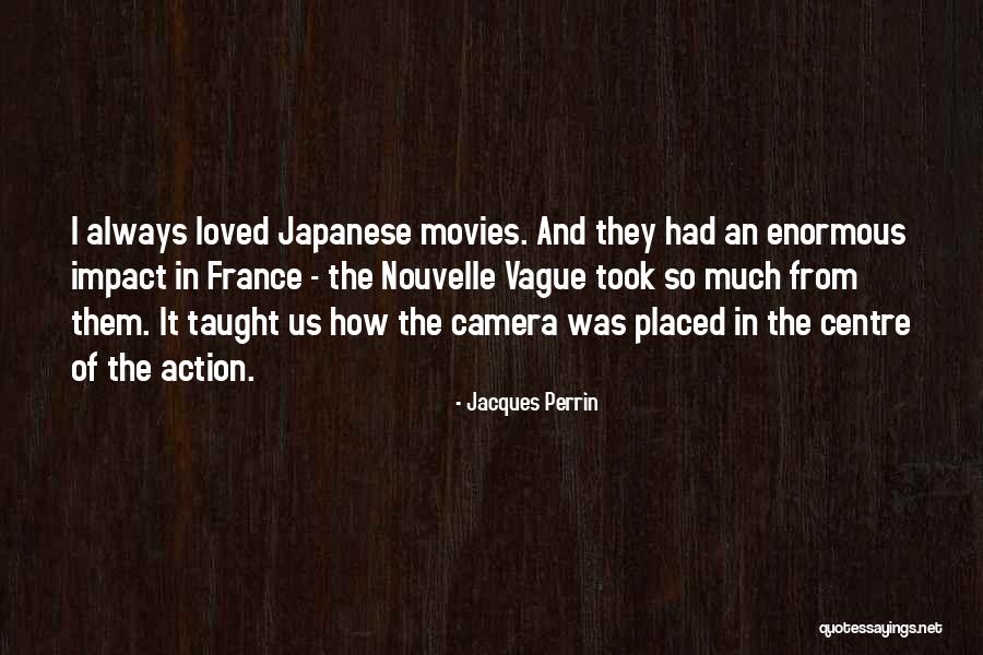 The Impact Of Movies Quotes By Jacques Perrin The Impact Of Movies Quotes By Jacques Perrin