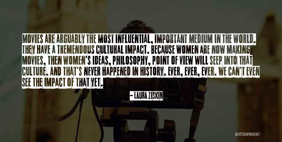 The Impact Of Movies Quotes By Laura Ziskin The Impact Of Movies Quotes By Laura Ziskin