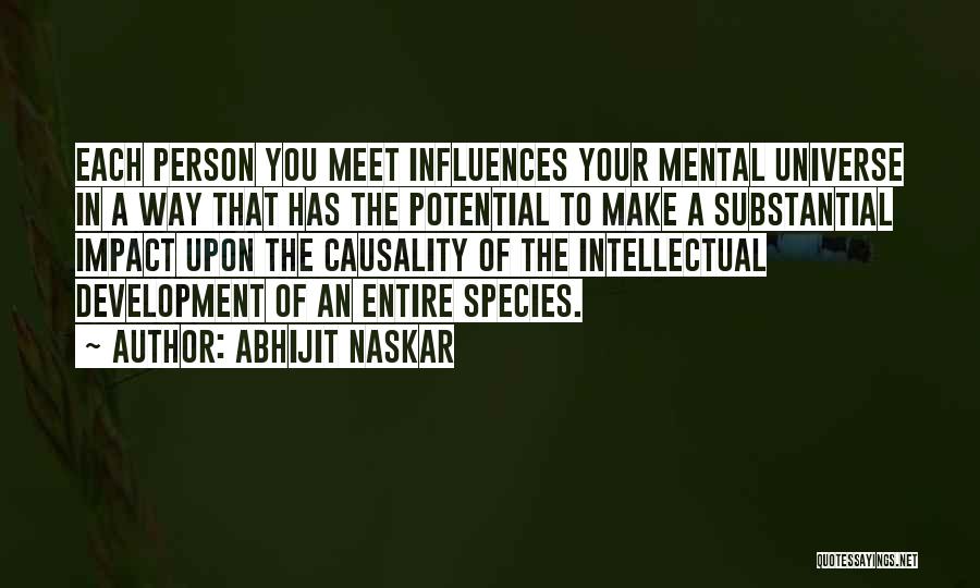 The Impact Of One Person Quotes By Abhijit Naskar