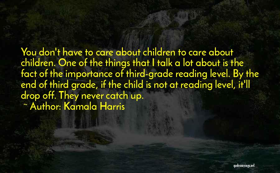 The Importance Of Child Care Quotes By Kamala Harris