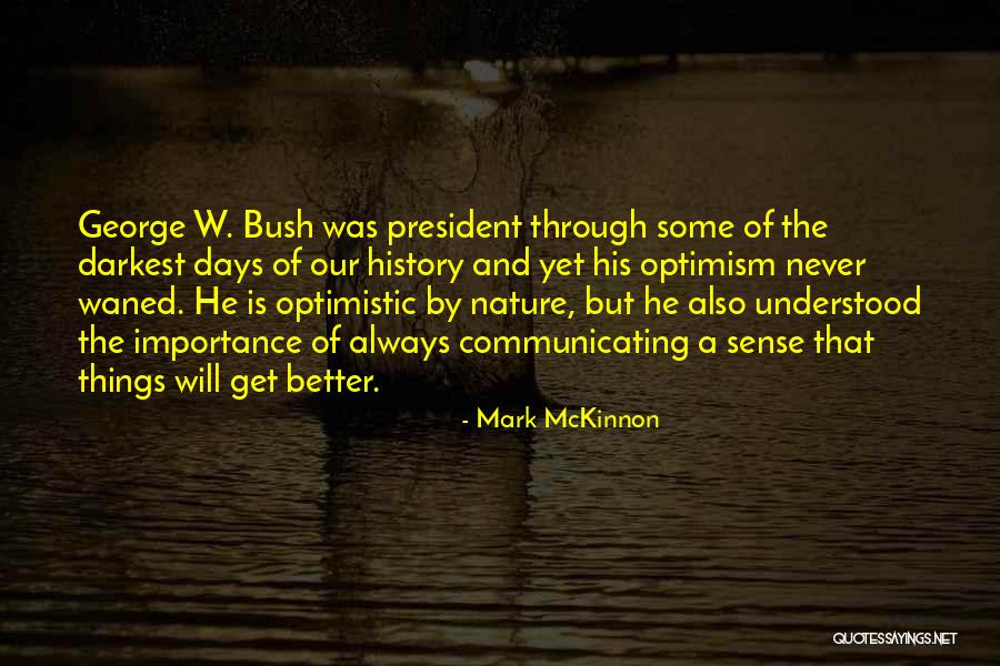 The Importance Of History Quotes By Mark McKinnon The Importance Of History Quotes By Mark McKinnon