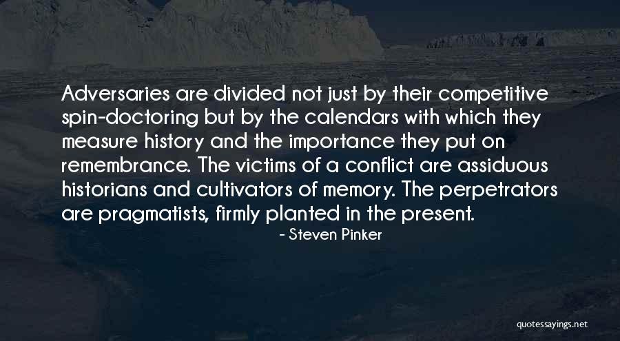The Importance Of History Quotes By Steven Pinker The Importance Of History Quotes By Steven Pinker